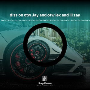 diss on otw Jay and otw lex and lil zay