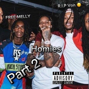 Homies Part 2