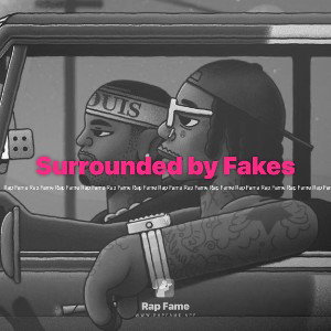 Surrounded by Fakes