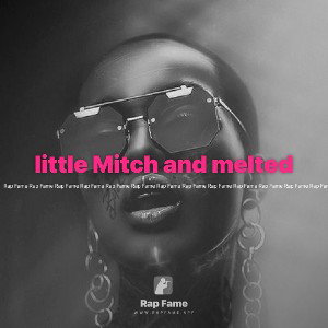 little Mitch and melted