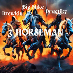3 HORSEMAN 