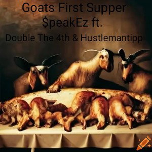 $peakE-Z - Goats First Supper 
