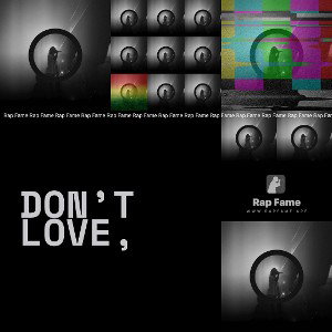 don’t love,