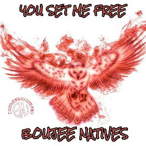🔥BOUJEE-NATIVES🔥🪶🦅🪶 - YOU SET ME FREE PART 1 2024-04-15 16_52