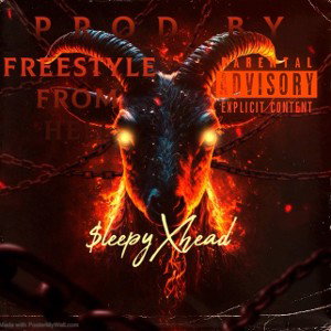$leepyXhead - FREESTYLE FROM HELL