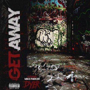 Get Away ft Mike Parker, Studio Quality 