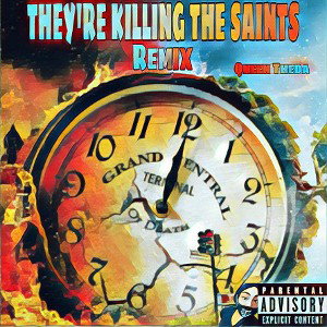 ( Mastered) 🔥🏹🪓🪚💣🔫They're Killing The Saints