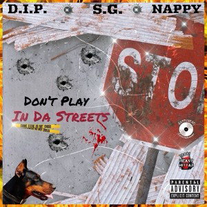 Don’t Play in Da Streets 🛑 