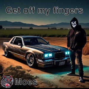 get off my fingers