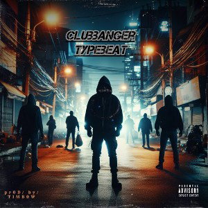 clubbanger typebeat