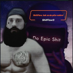 ShitFlow, tak sa do piče volám!