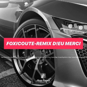 Foxicoute-Remix D!eu merci