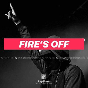 Fire’s Off