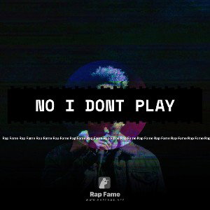 no i dont play 