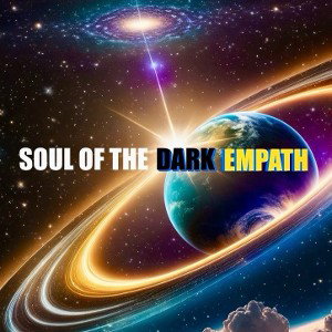 SOUL OF THE DARK EMPATH 