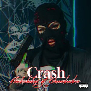 💥Crash💥 by Frankshakur ft Queenbarbie