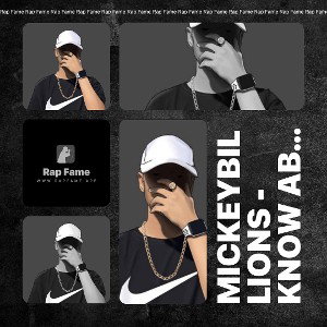 MickeyBillions - Know About Me