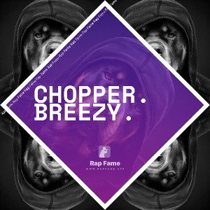 chopper. Breezy.
