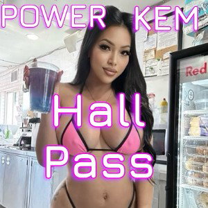 GET YOUR HALL-PASS