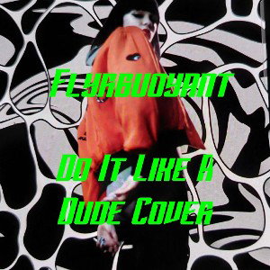 Do It Like A Dude Jessie J Cover