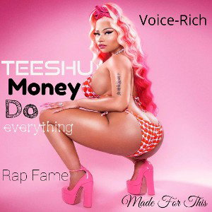 "Money Do Everything"