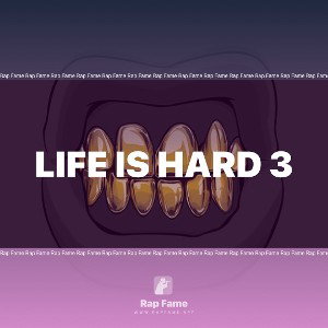 life is hard 3