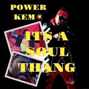 ITS A SOUL THANG