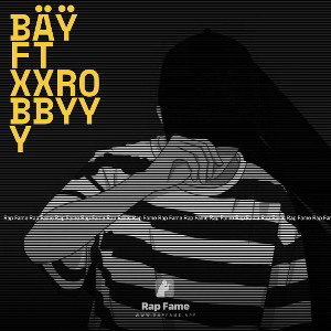 BÄŸ ft XXROBBYYY