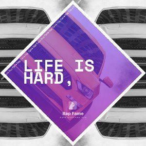 Life is hard,
