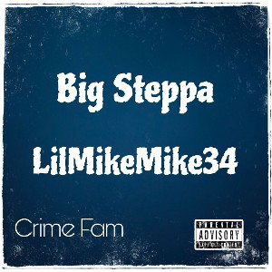 lilmikemike34 - Big Steppa