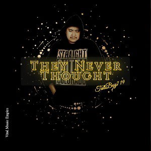 They Never Thought (feat. B Sinoe) [Explicit]