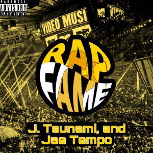 Rap Fame ft Tsunami and Jae Tempo