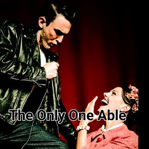 The only one Able