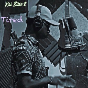 Tired(Kai billz$) finished 