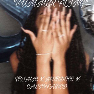 SUMMER FLING - GRIMM , CAIN2FADED , MURDOCCX