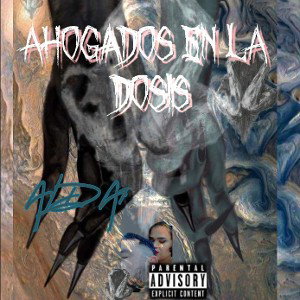 AHOGADOS EN LA DOSIS ~ ALDA