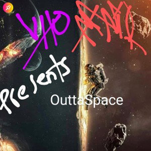 OuttaSpace ft V H O 