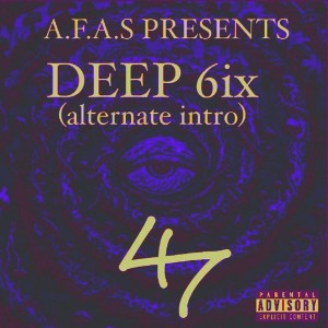 Deep 6ix (alternate intro)