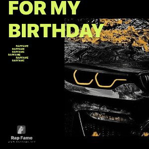 For My Birthday 