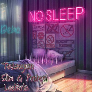 No Sleep Ft LostArie & Slim G Protect 
