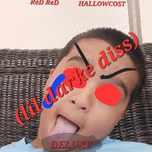 HALLOWCAUST (lil darke dis) DELUXE EDITION 