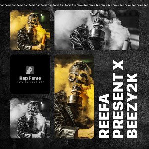 ‼️REEFA PRESENT ‼️x Beezy2k