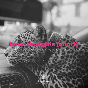 Inner thoughts (short)
