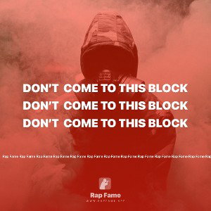 don’t  come to this block 