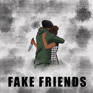 Fake Friends 