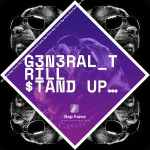 G3N3RAL_TRILL_ $tand Up Guy.