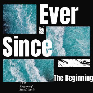 Z.T.M. - Ever Since the World Began. 