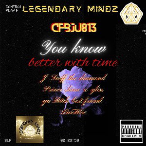 You know (better with Time)