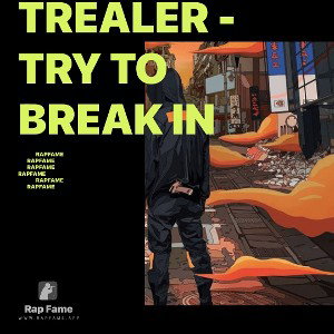 Trealer - Try to break in 