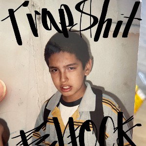 trap shit 